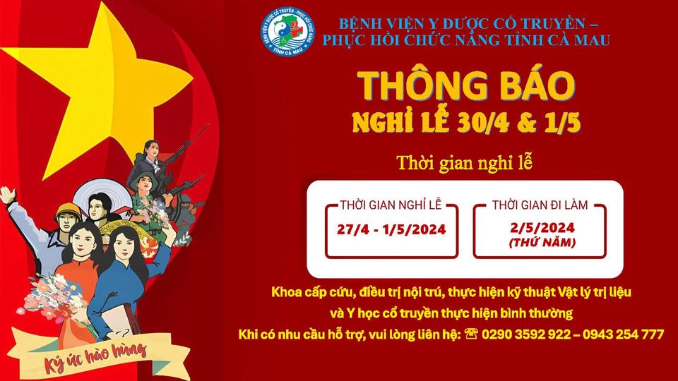 Bệnh viện YDCT-PHCN tỉnh Cà Mau Thông báo nghĩ Lễ 30/4 – 01/5