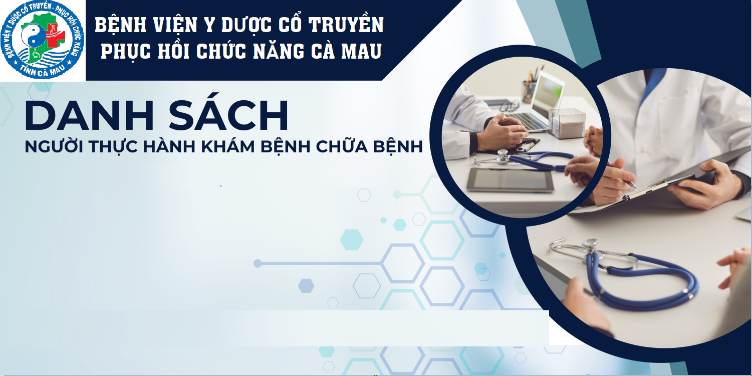 DANH SÁCH NGƯỜI THỰC HÀNH KHÁM BỆNH, CHỮA BỆNH